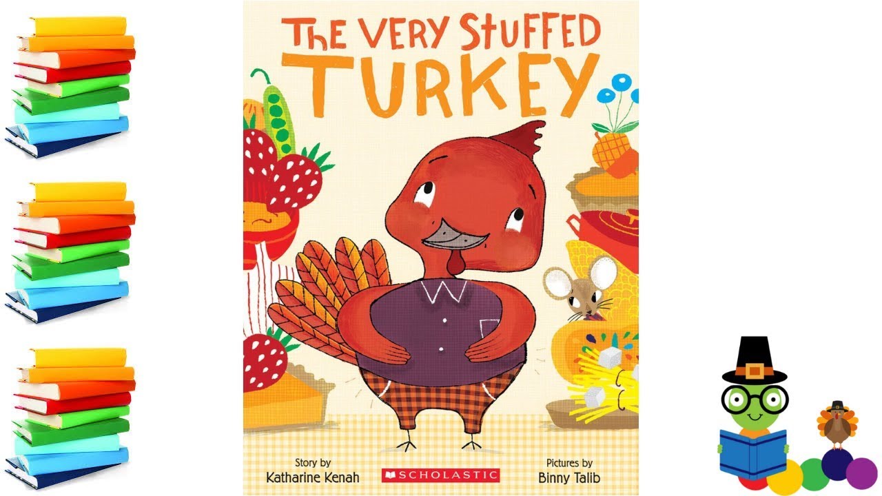 The Very Stuffed Turkey - Thanksgiving Kids Books Read Aloud