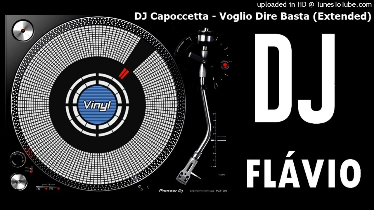 DJ Capoccetta - Voglio Dire Basta (Extended)