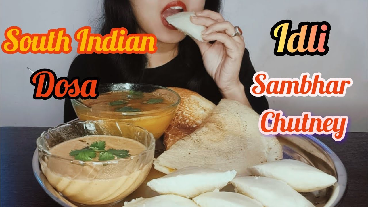 Eating 🤤Dosa, Idli, Sambhar, Chutney || South Indian Mukbang😋