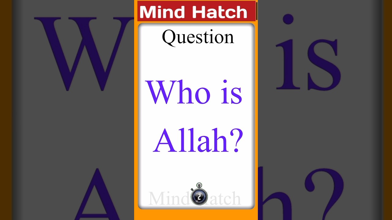Who Is Allah General Knowledge Islamic common sense question in English Quiz In English