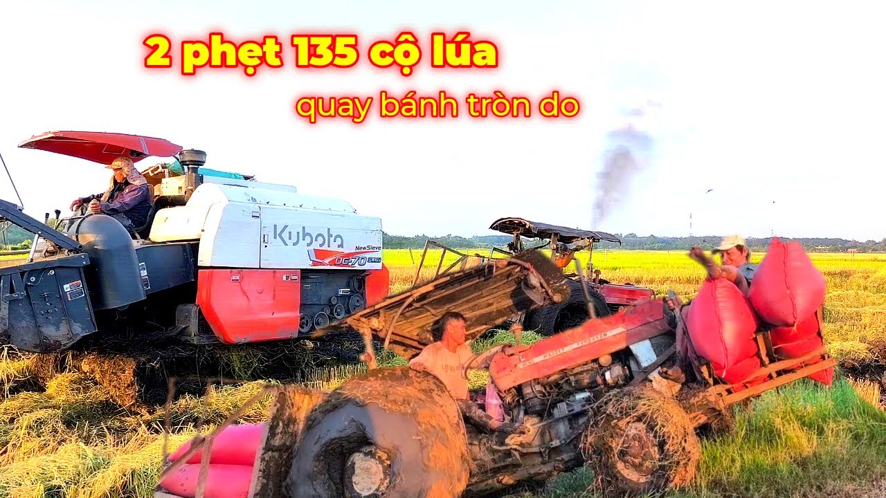 2 chiếc phẹt 135 cộ lúa trúng ngay đất dẻo quay bánh tròn do chờ Kubota đến giải cứu