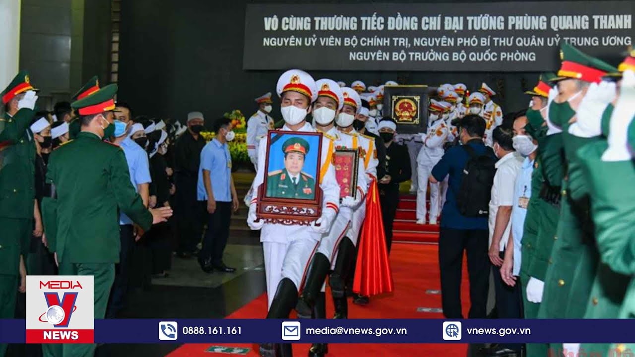 Cận Cảnh Lễ Tang Đại Tướng Phùng Quang Thanh Theo Nghi Thức Cấp Nhà Nước - VNEWS