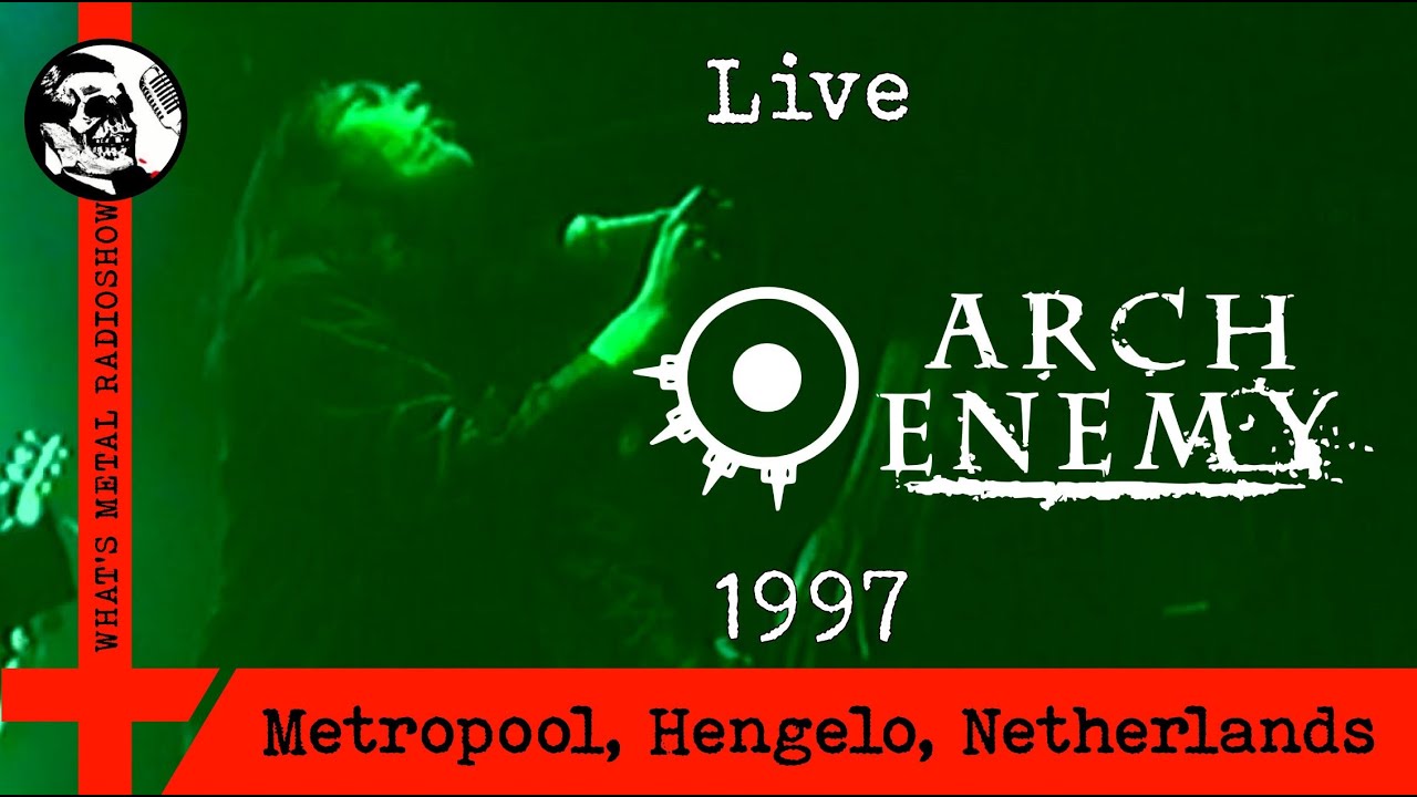 Live ARCH ENEMY 1997 - Metropool, Hengelo, Netherlands, 21 Nov