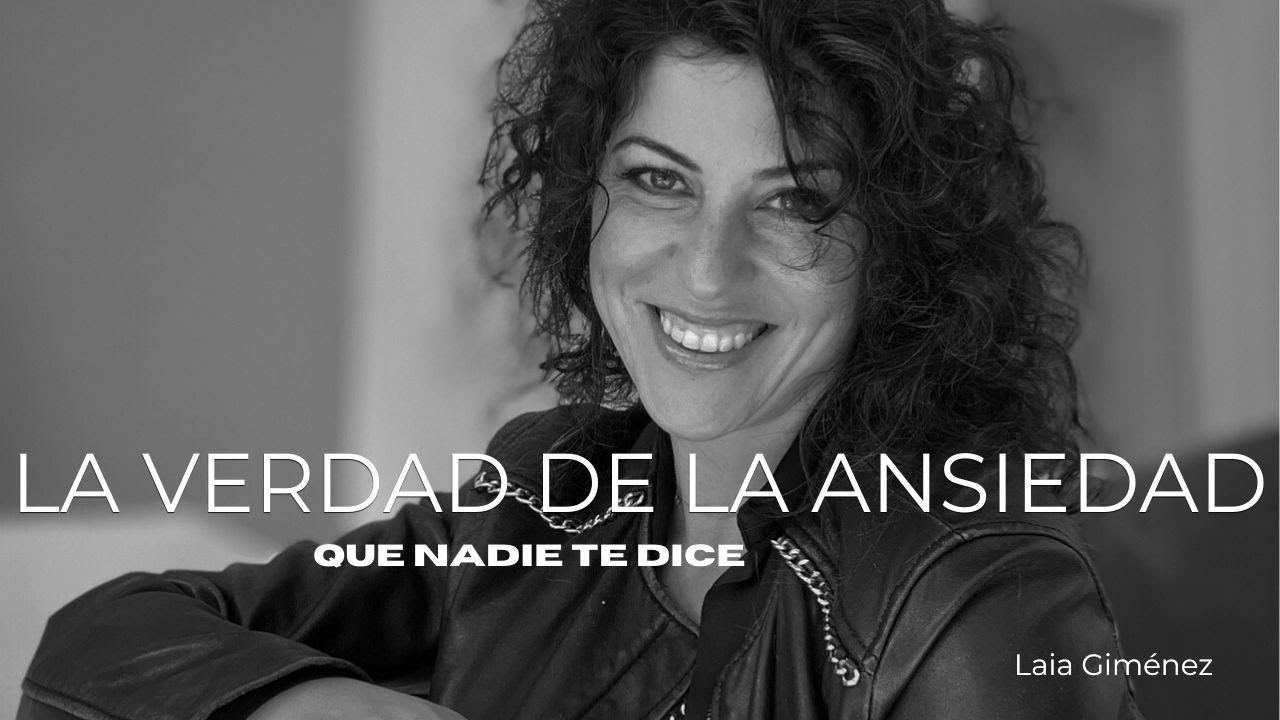 La Verdad de la Ansiedad (que nadie te dice)
