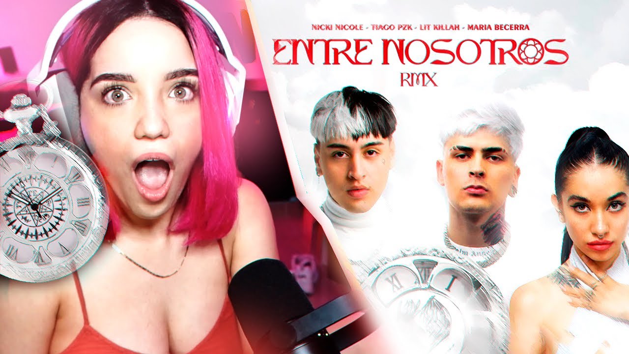 ENTRE NOSOTROS REMIX ( REACCIÓN ) Tiago PZK, Lit Killah, Maria Becerra, Nicki Nicole - IsaRockets