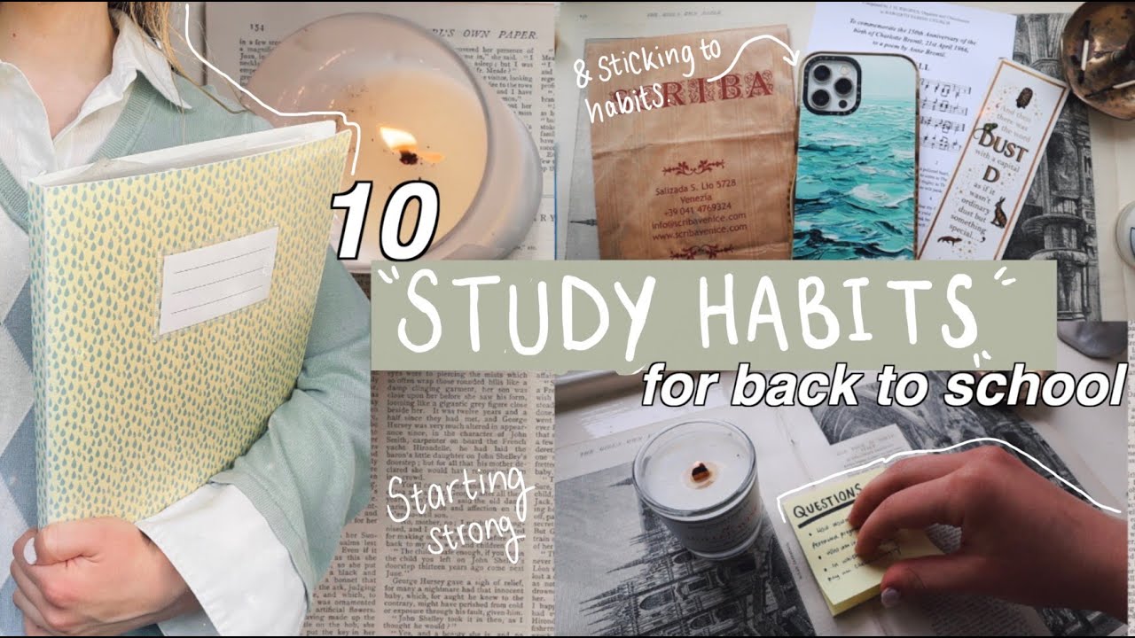 10 best study habits for back to school 📖  how to keep them