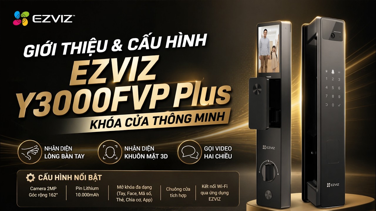 Ezviz Y3000 hướng dẫn sử dụng, cấu hình nhanh