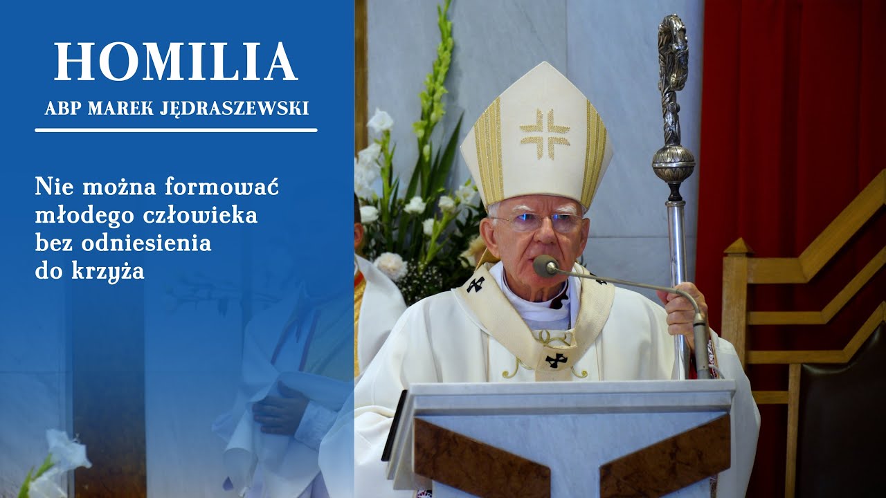 Abp Marek Jędraszewski w Kaszowie: Nie można formować młodego człowieka bez odniesienia do krzyża