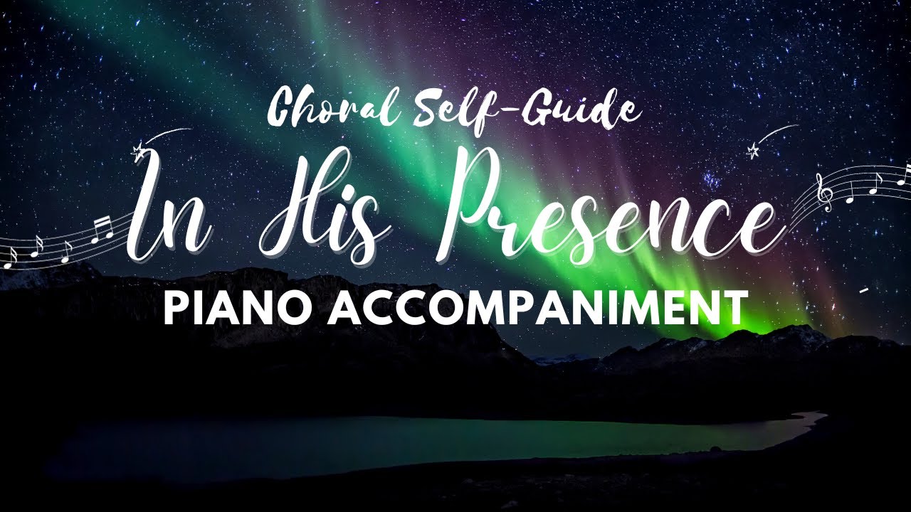 In His Presence (Piano Accompaniment)