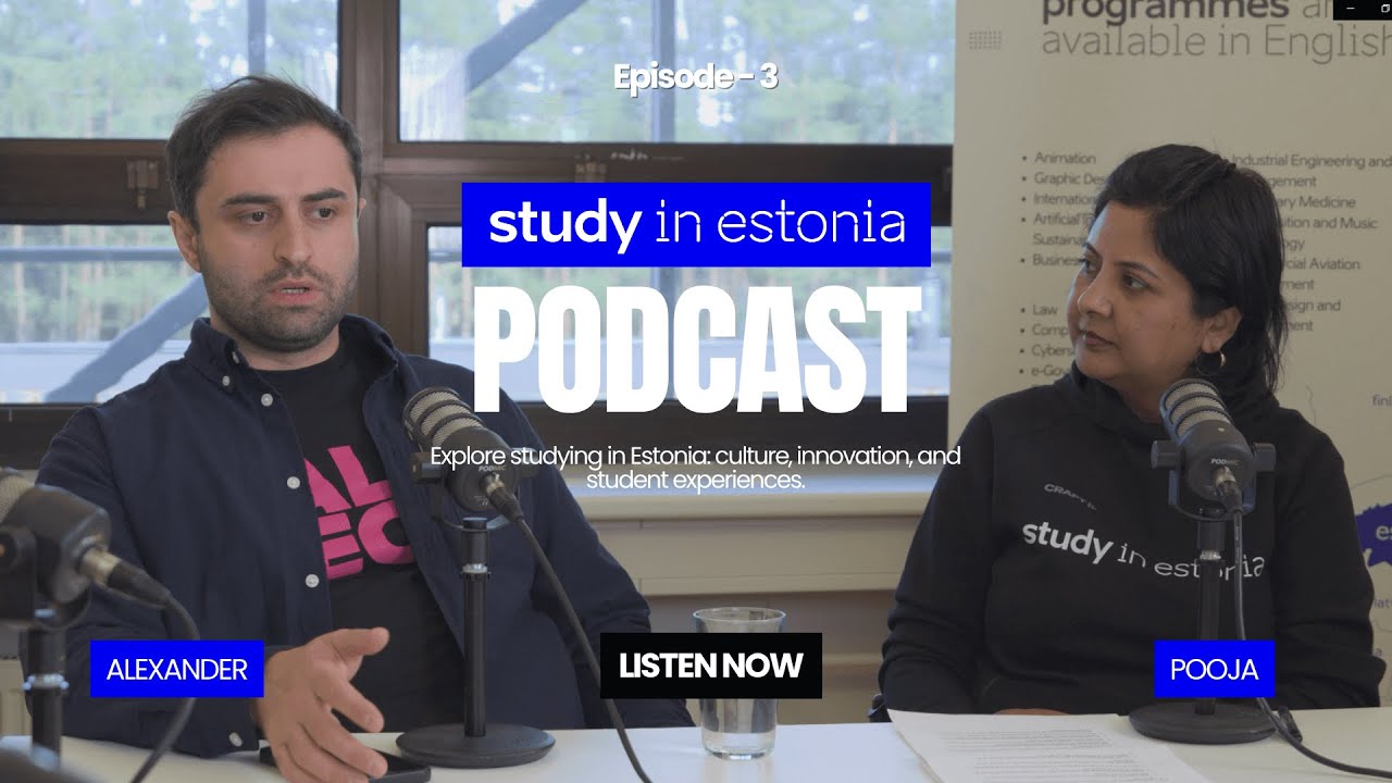 PODCAST | Study in Estonia - Episode 3: Moving, Studying, and Working in Estonia – Alexander’s Story