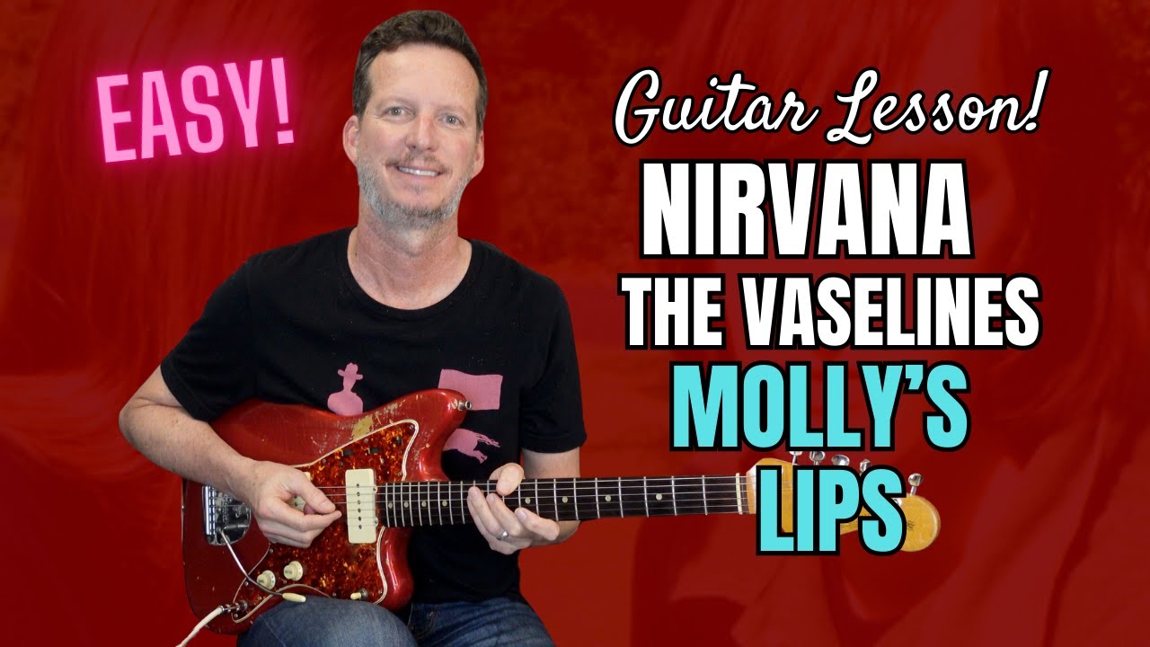Nirvana & The Vaselines - Molly's Lips - Guitar Lesson & Tutorial