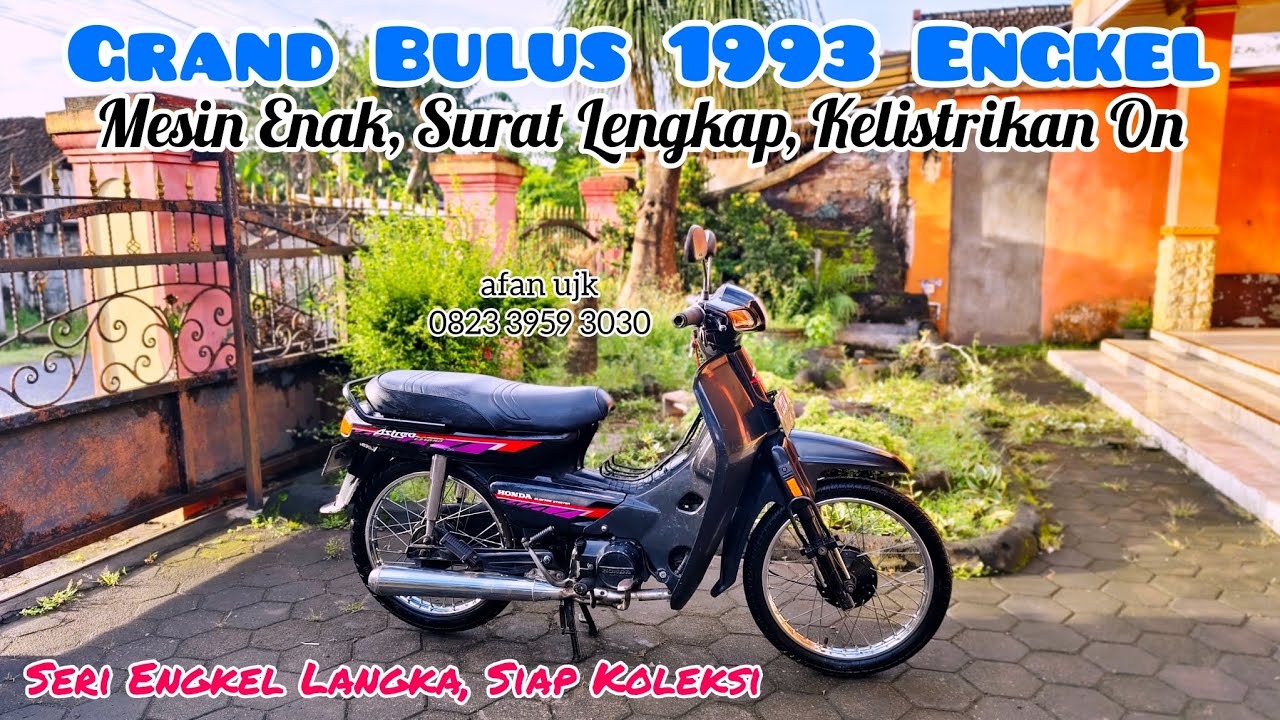 ASTREA GRAND BULUS 1993 ENGKEL, HONDA GRAND BULUS MESIN ENAK, KELISTRIKAN ON, LENGKAP SURAT, ANTIK