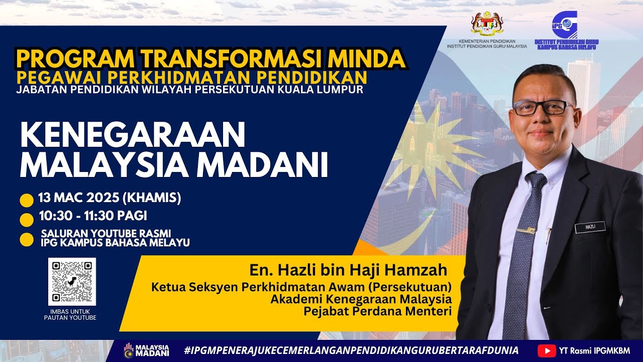 PROGRAM TRANSFORMASI MINDA PEGAWAI PERKHIDMATAN PENDIDIKAN - KENEGARAAN MALAYSIA MADANI