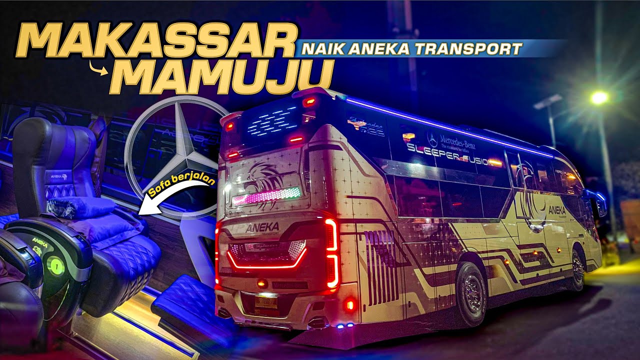 AKHIRNYA KESAMPAIAN NAIK BUS INI, APAKAH NYAMAN⁉️Trip Makassar - Mamuju With Aneka Transport