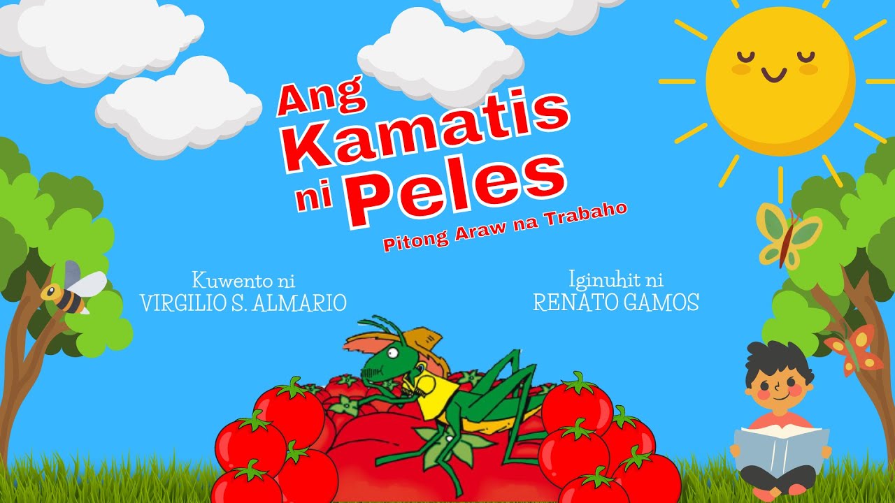 ANG KAMATIS NI PELES - KWENTONG PAMBATA