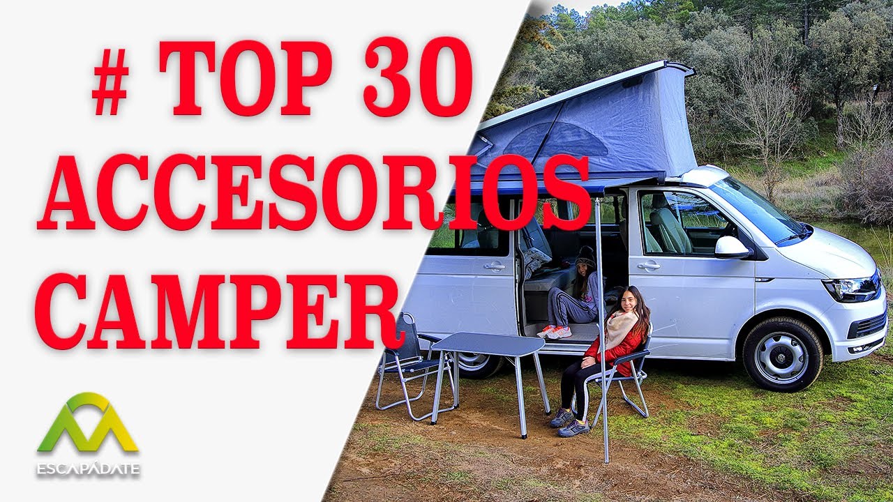 ACCESORIOS CAMPER Y AUTOCARAVANAS, 30 ACCESORIOS.