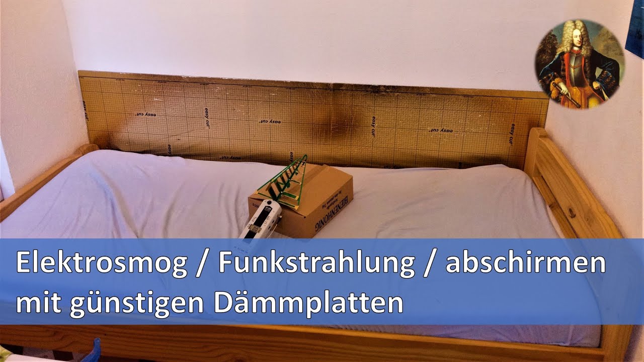 Elektrosmog / Funkstrahlung / abschirmen mit günstigen Dämmplatten