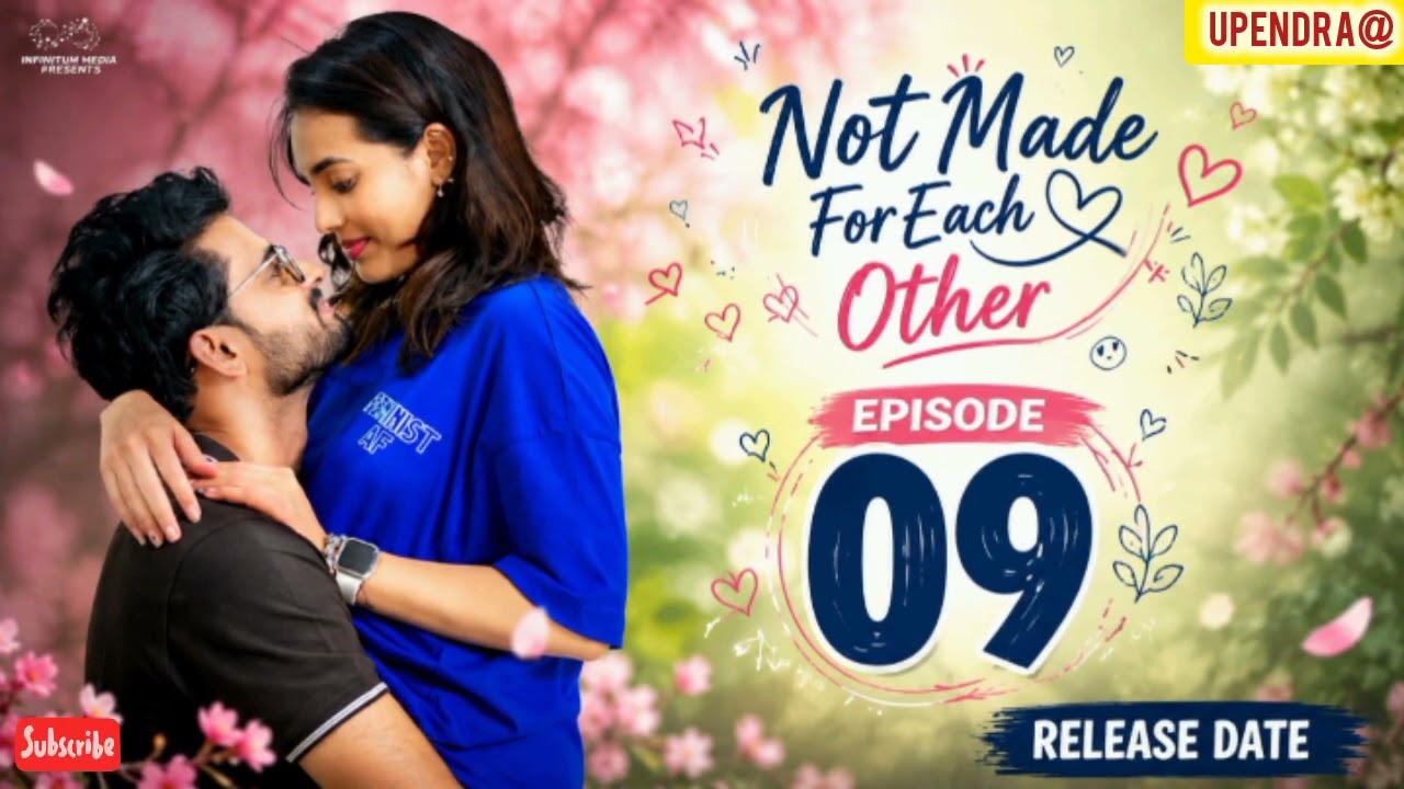 Not Made For Each Other | Episode 9 | Sweetha Ghattamaneni | Vivan Suryaa | Telugu Webseries Update