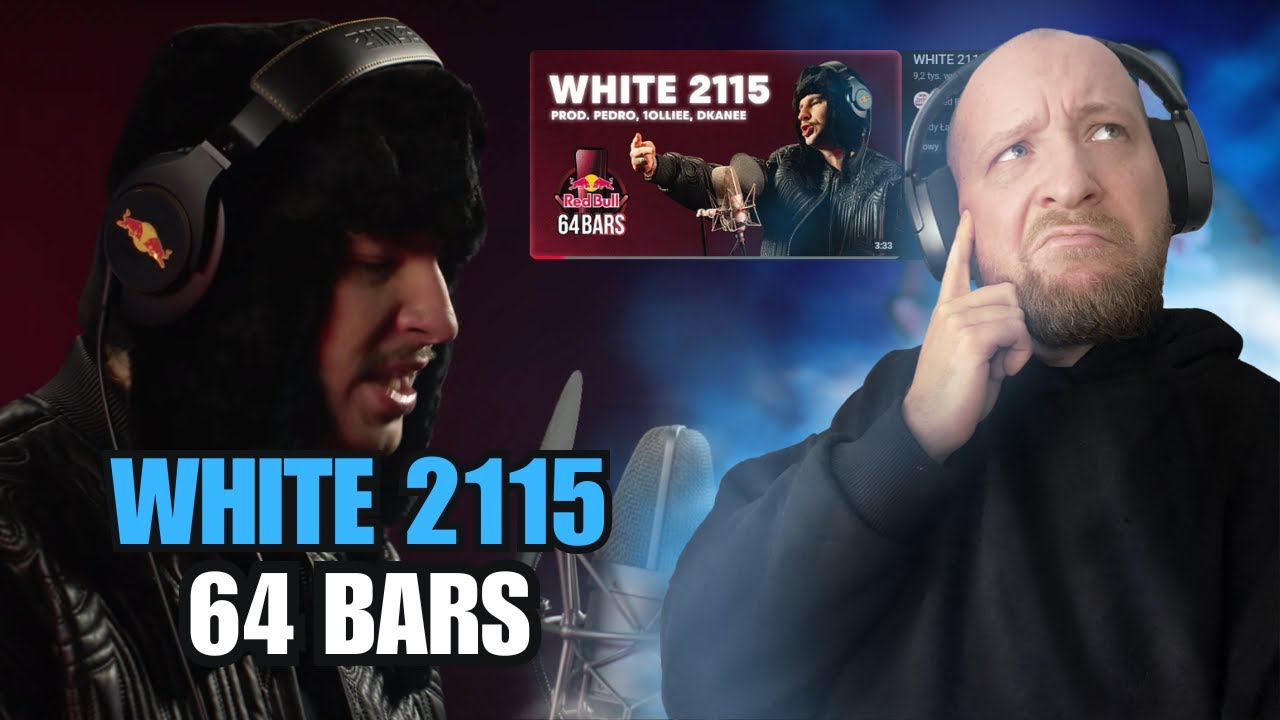 WHITE 2115 prod. PEDRO & 1OLLIEE & DKANEE | RED BULL 64 BARS | REAKCJA