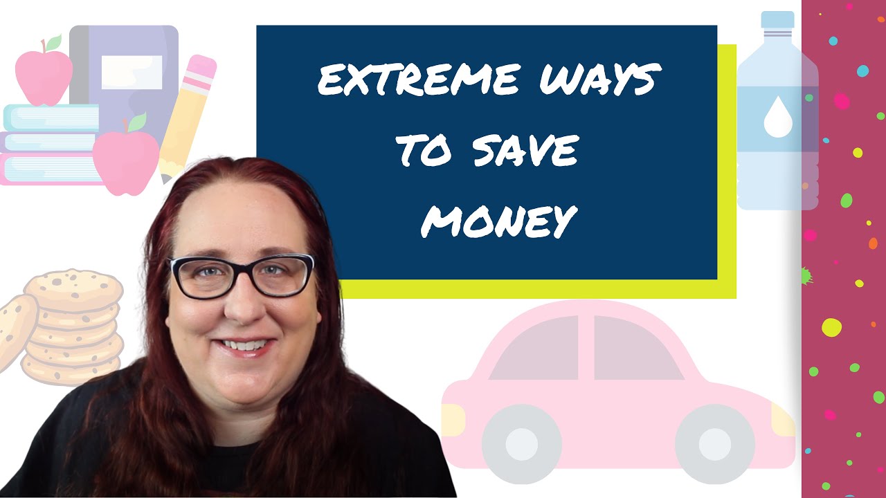 10 Extreme Ways to Save Money
