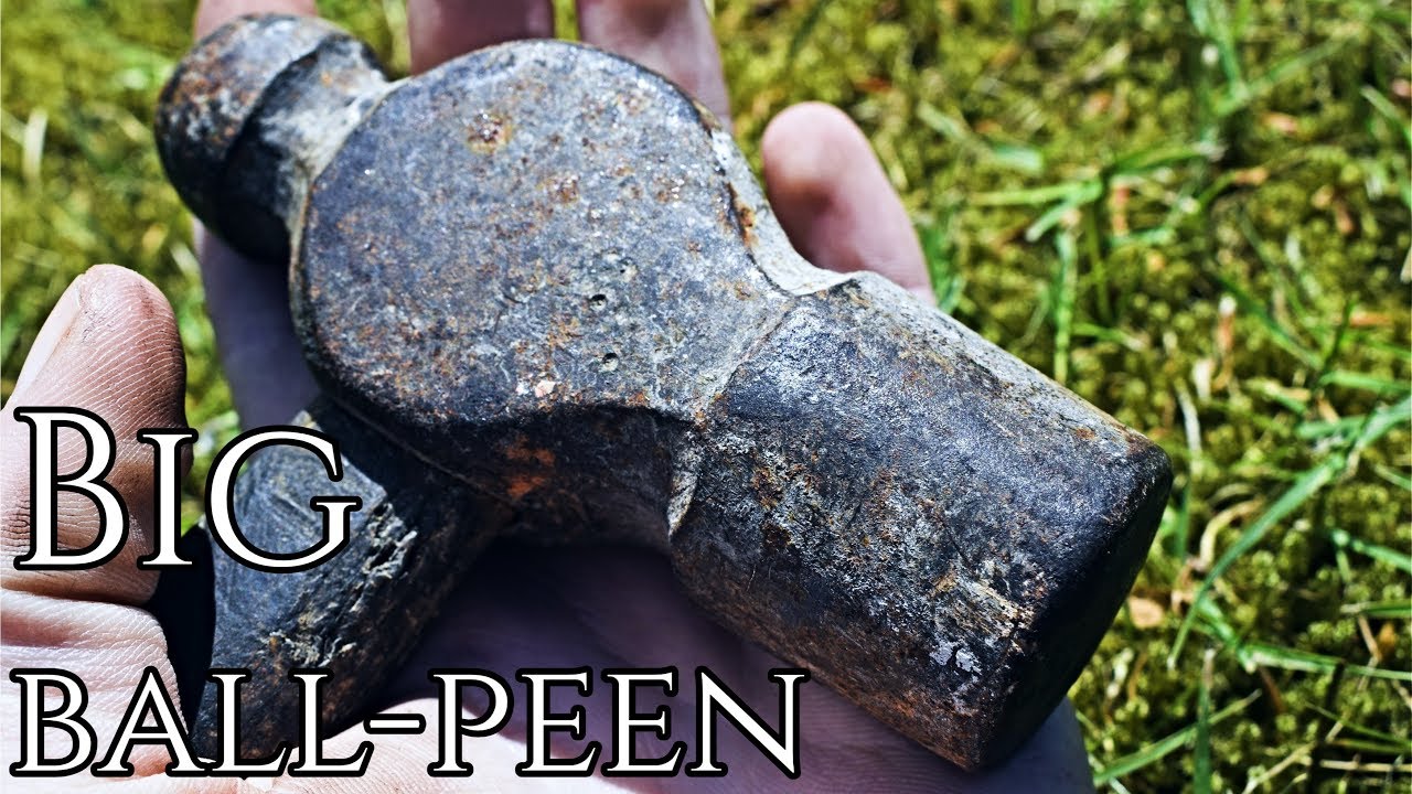 Restoration - Big Ball-Peen Hammer
