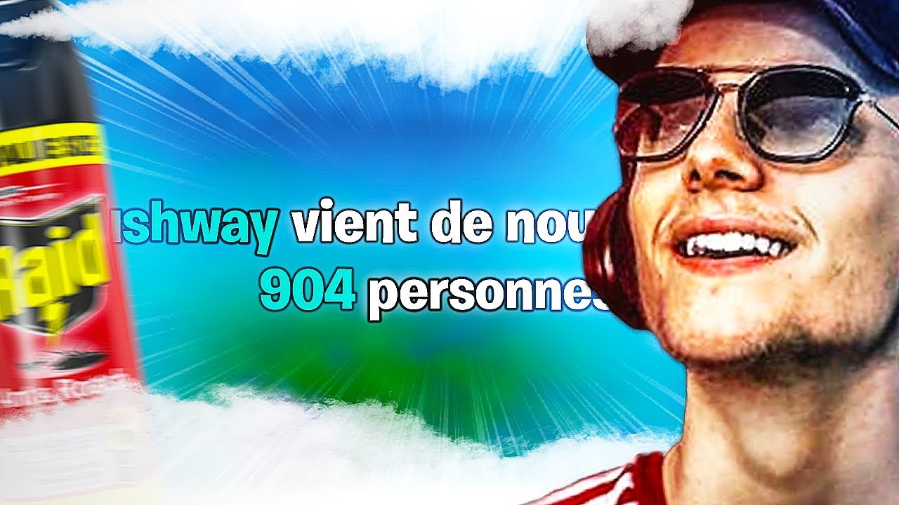 JE ME FAIS RAID PAR MUSHWAY !