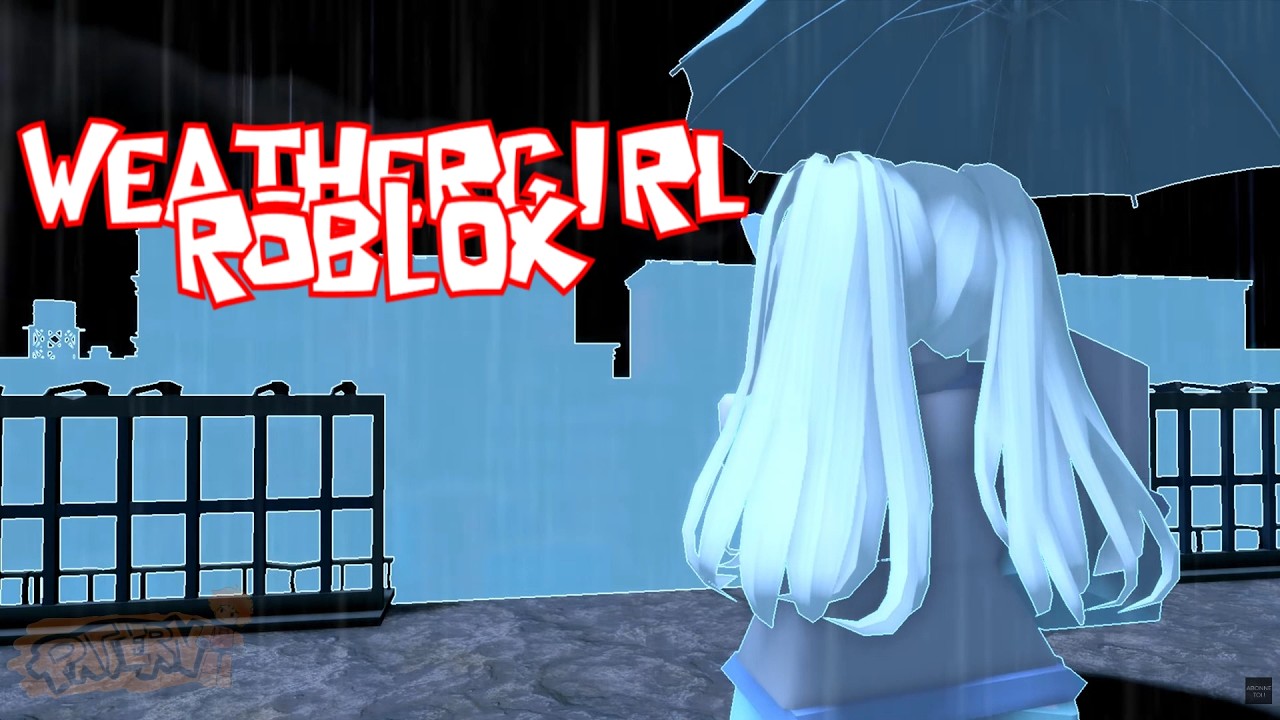 WeatherGirl | Roblox Animated | An original Roblox Animation