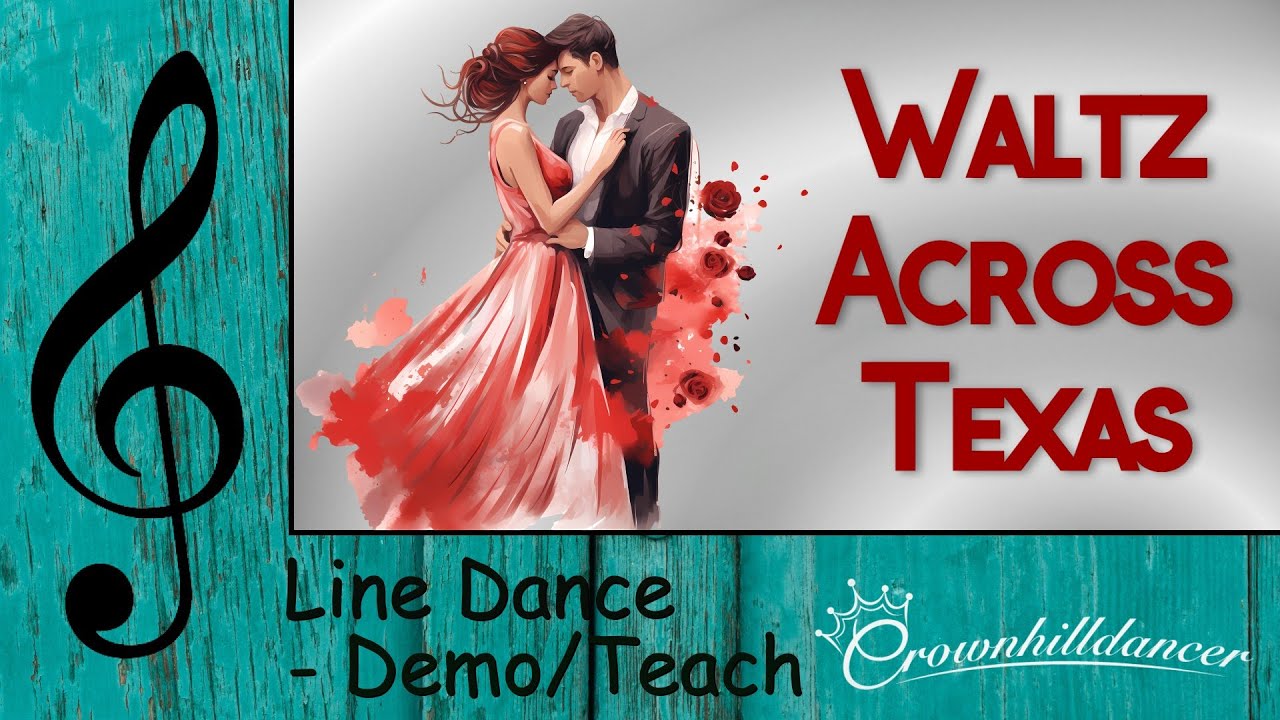 Waltz Across Texas - Line Dance