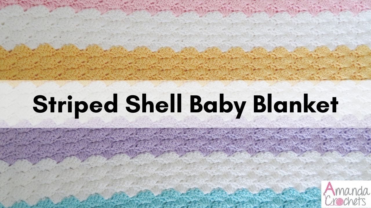 Striped Shell Baby Blanket | Easy Crochet Blanket Tutorial