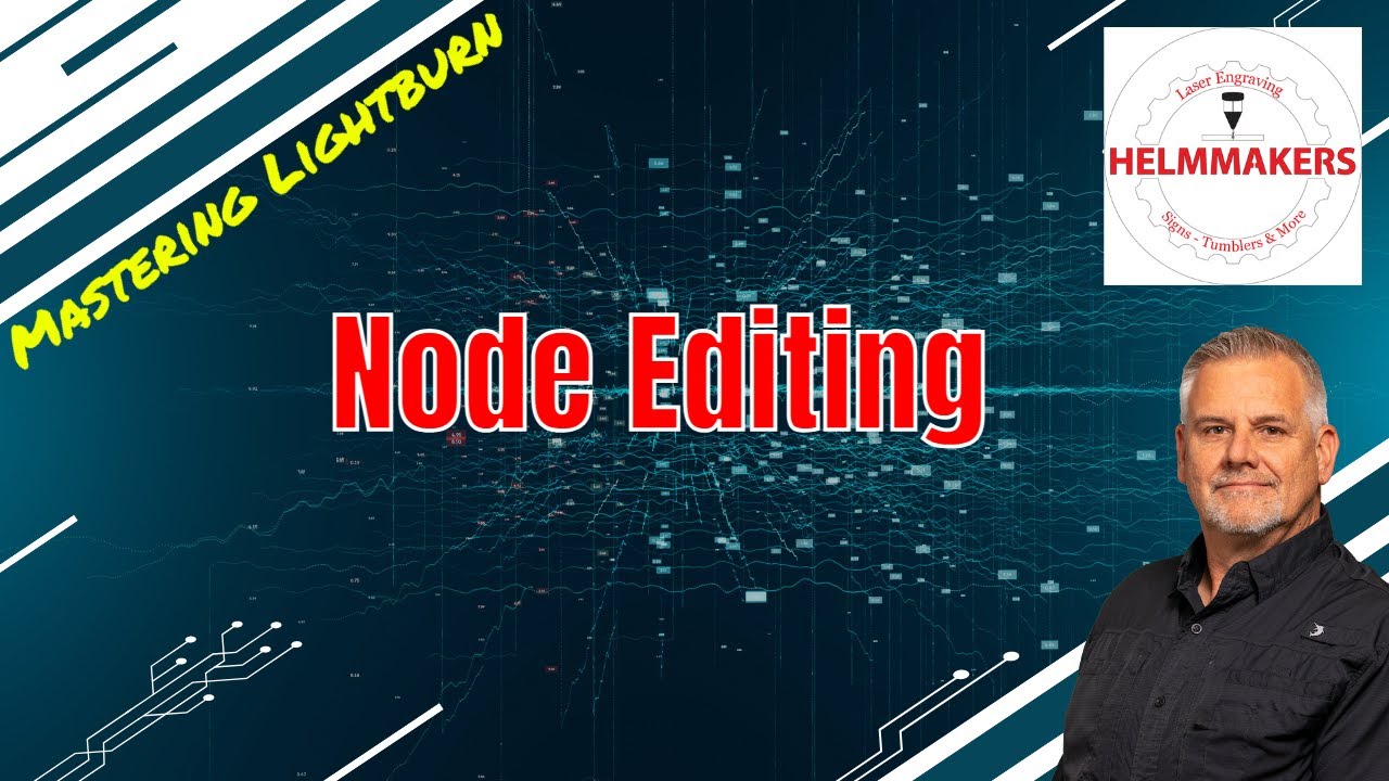 Master The Art Of Node Editing With Lightburn!