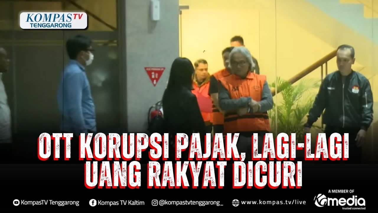 Tak Jera! Pegawai Pajak dan Bea Cukai Kena OTT KPK, Lagi Lagi Uang Rakyat Dikorupsi