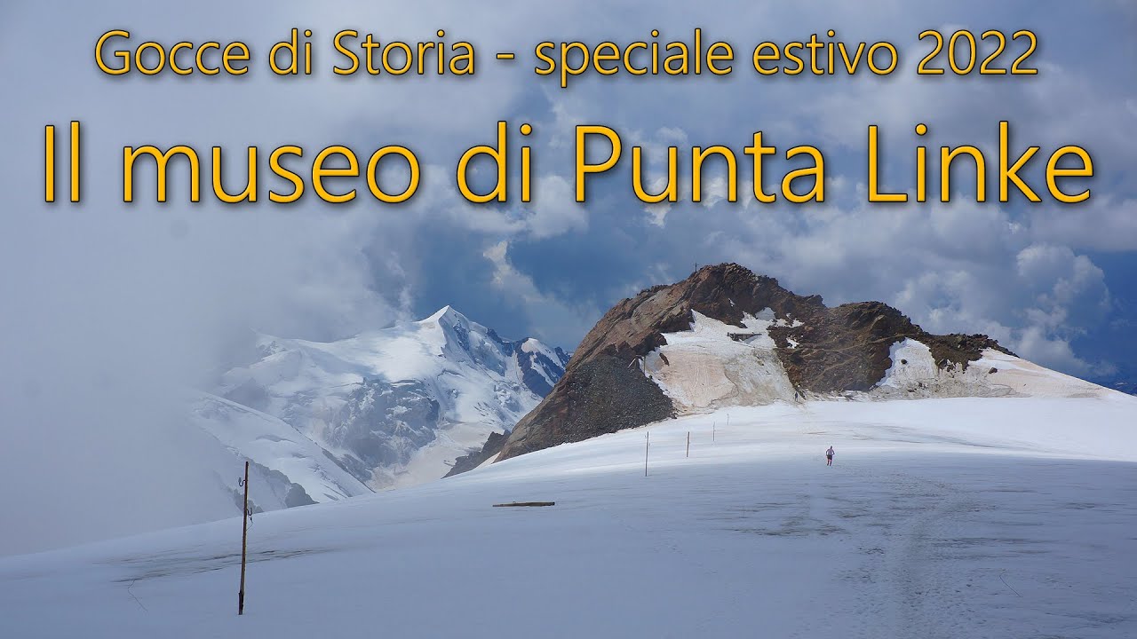 Gocce di Storia: speciale estivo 2022 - Punta Linke