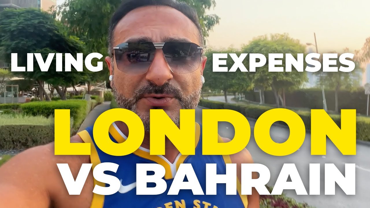How much does it cost to live in Bahrain compared to London or Dubai