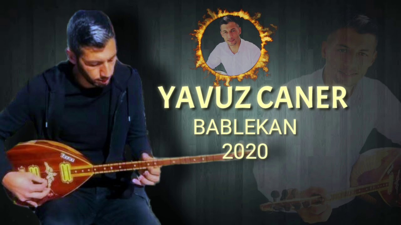 Yavuz Caner Bablekan 2020
