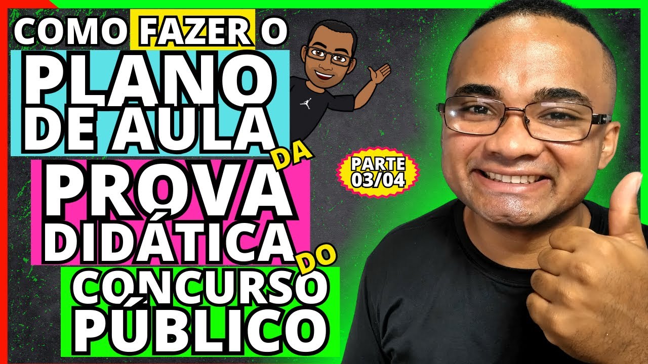 PROVA DIDATICA? Como FAZER PLANO De AULA Para o CONCURSO PUBLICO? PLANO De AULA Para PROVA DIDATICA?