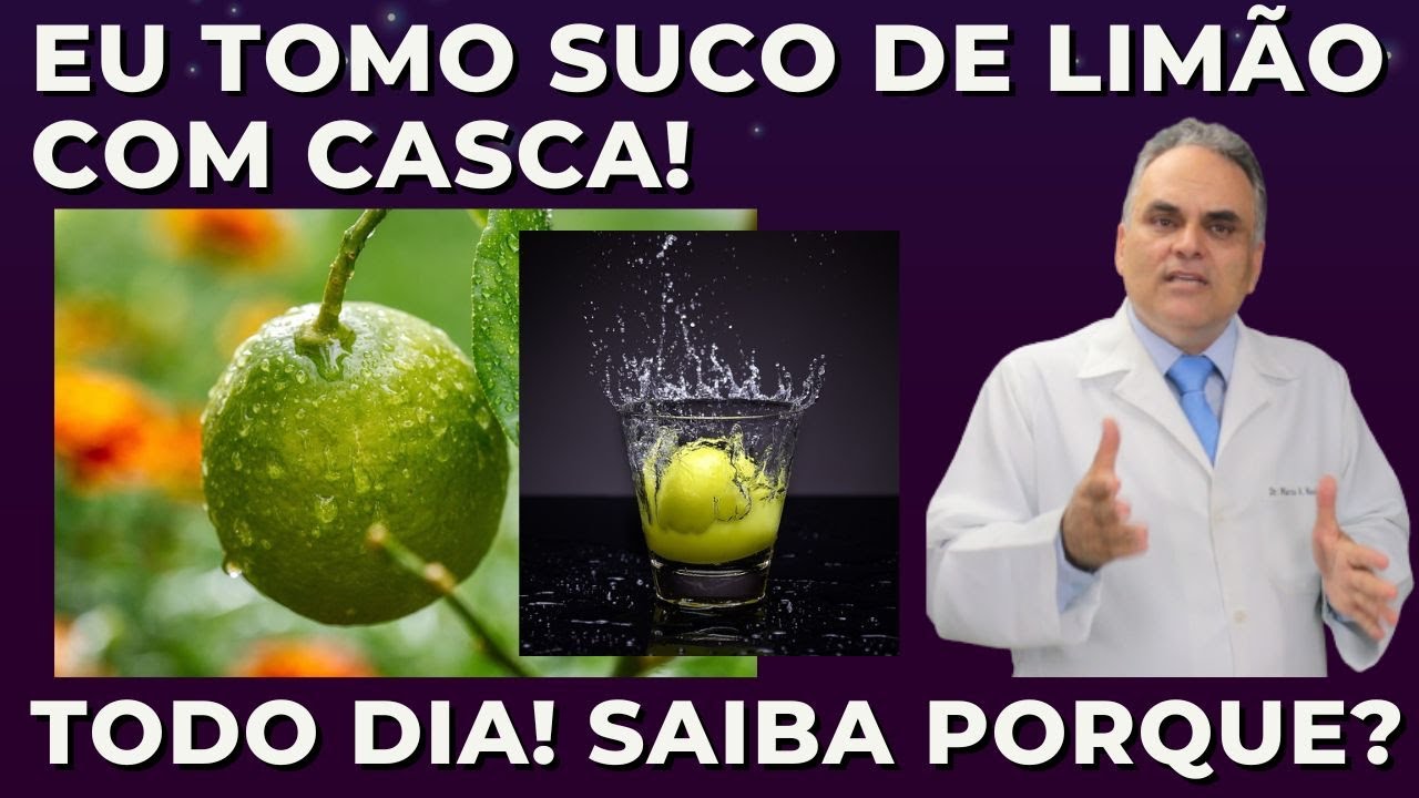 Porque eu tomo suco de limão com casca todos os dias! Veja a razão!