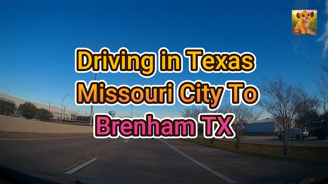 Driving in Texas from Missouri City to Brenham