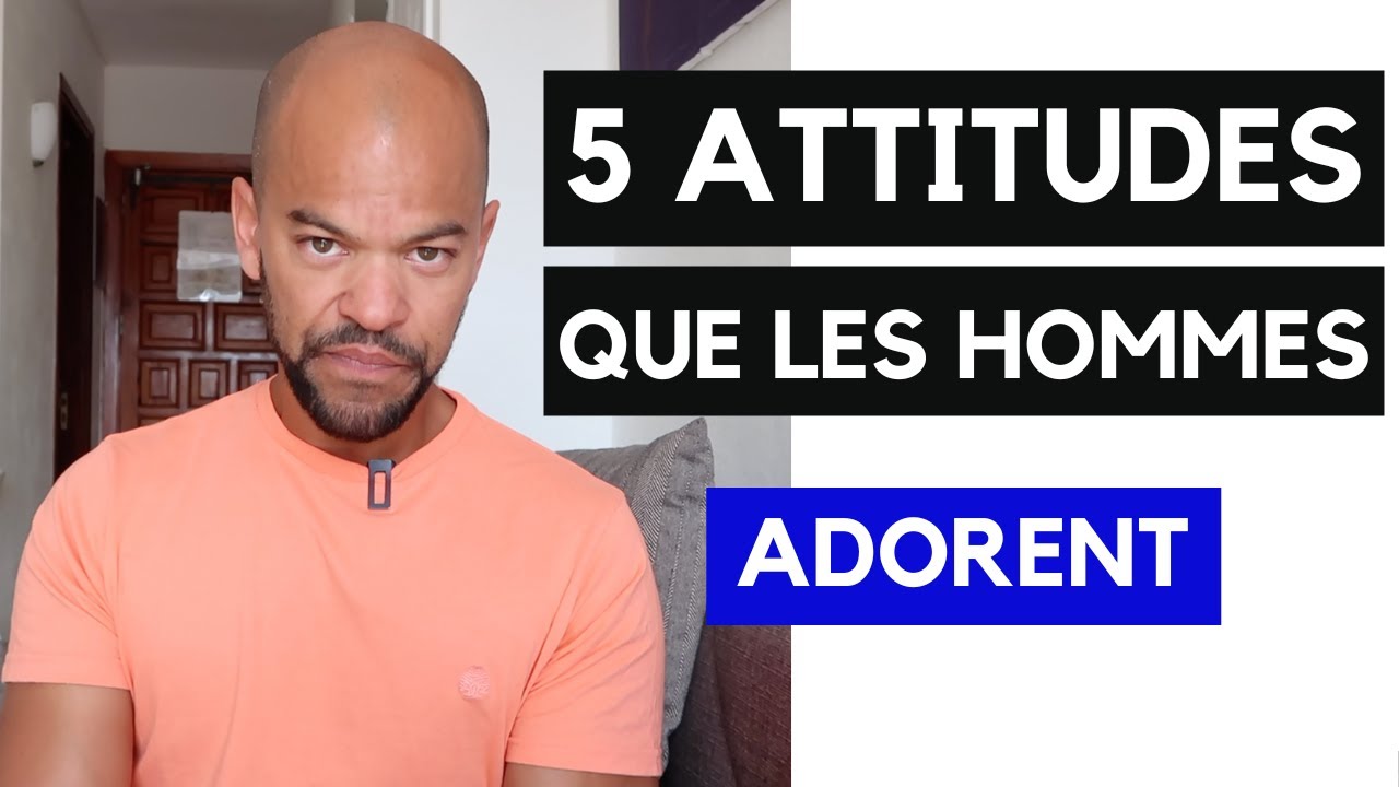 5 choses que les hommes veulent chez une femme (mais ne disent pas !)