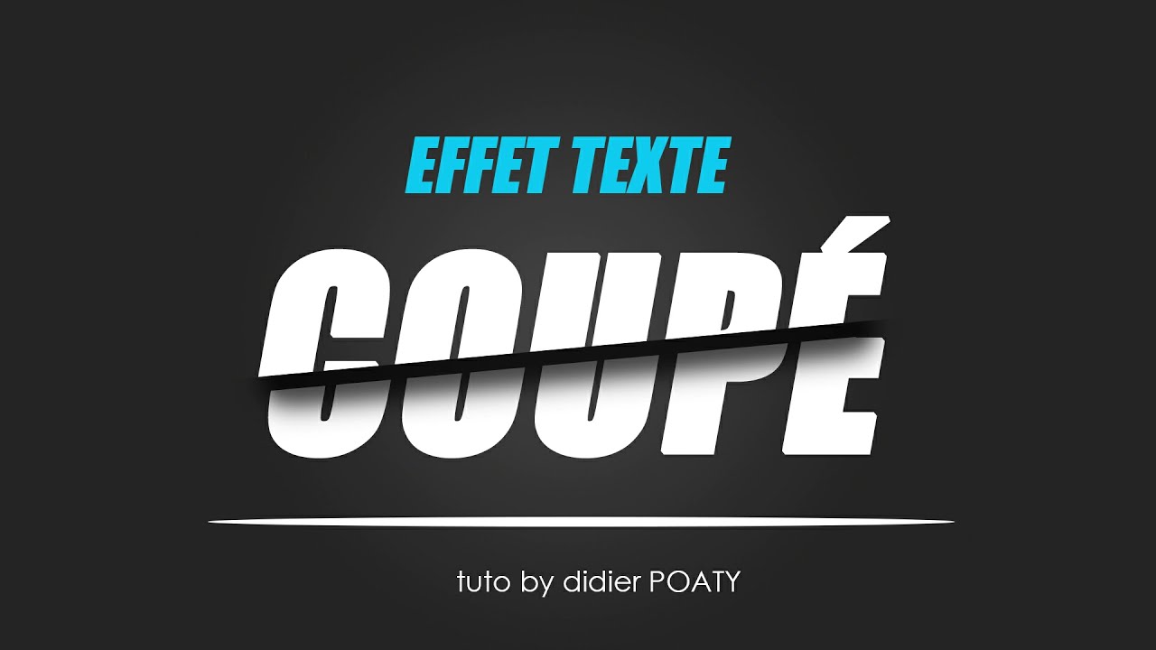 Tuto photoshop / effet texte coupé