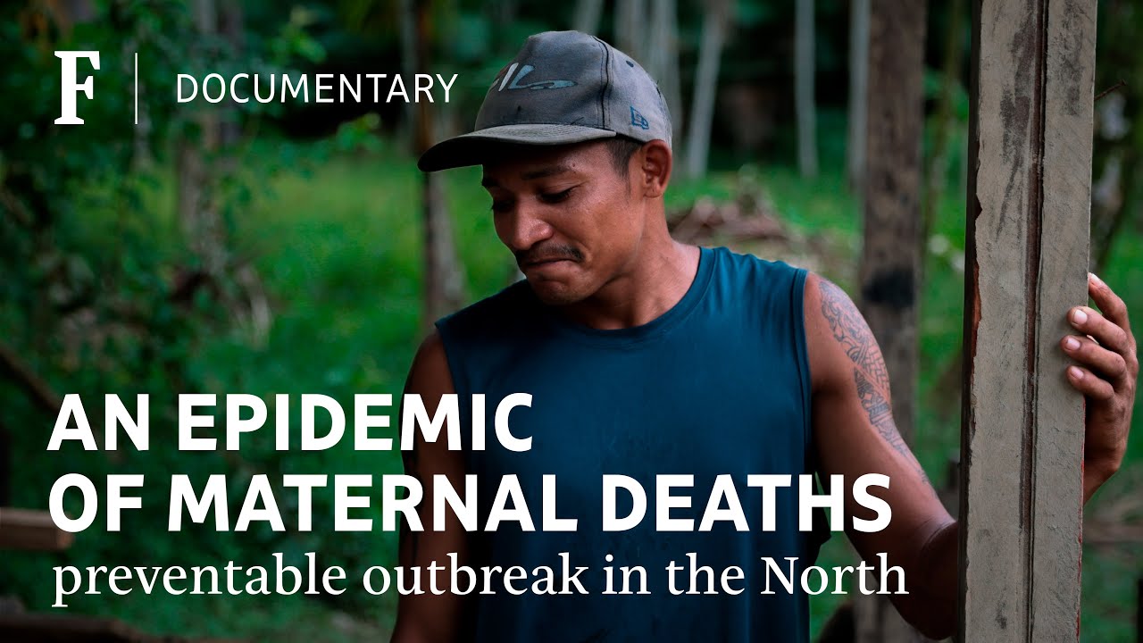 Lack of medical care creates epidemic of maternal deaths in northern Brazil | DOCUMENTARY