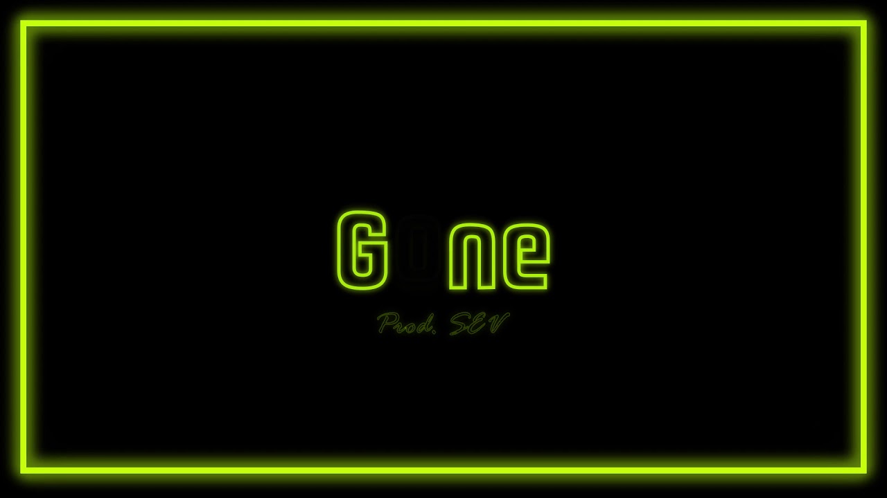 SEV - Gone (Prod. SEV)