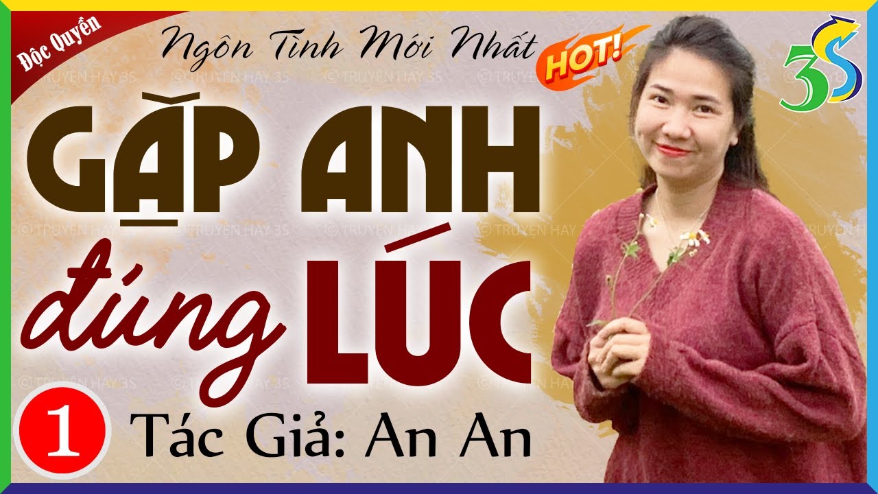 [ĐỘC QUYỀN 2024] GẶP ANH ĐÚNG LÚC Tập 1 - Đọc Truyện Đêm Khuya Ngủ Ngon