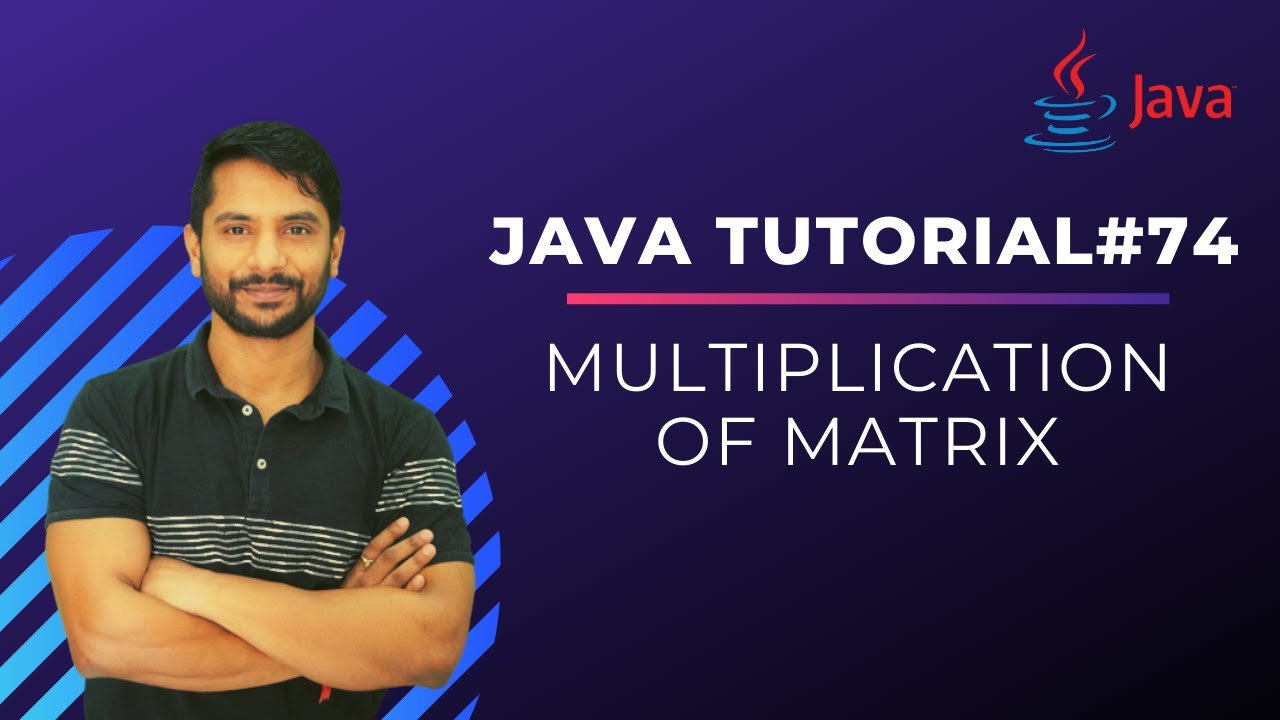 Multiplication of Two Matrix in Java | In Hindi