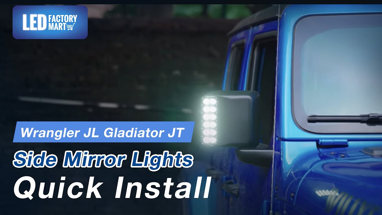 Jeep Side Mirror Lights Installation Guide for Wrangler JL Gladiator JT | LED Factory Mart