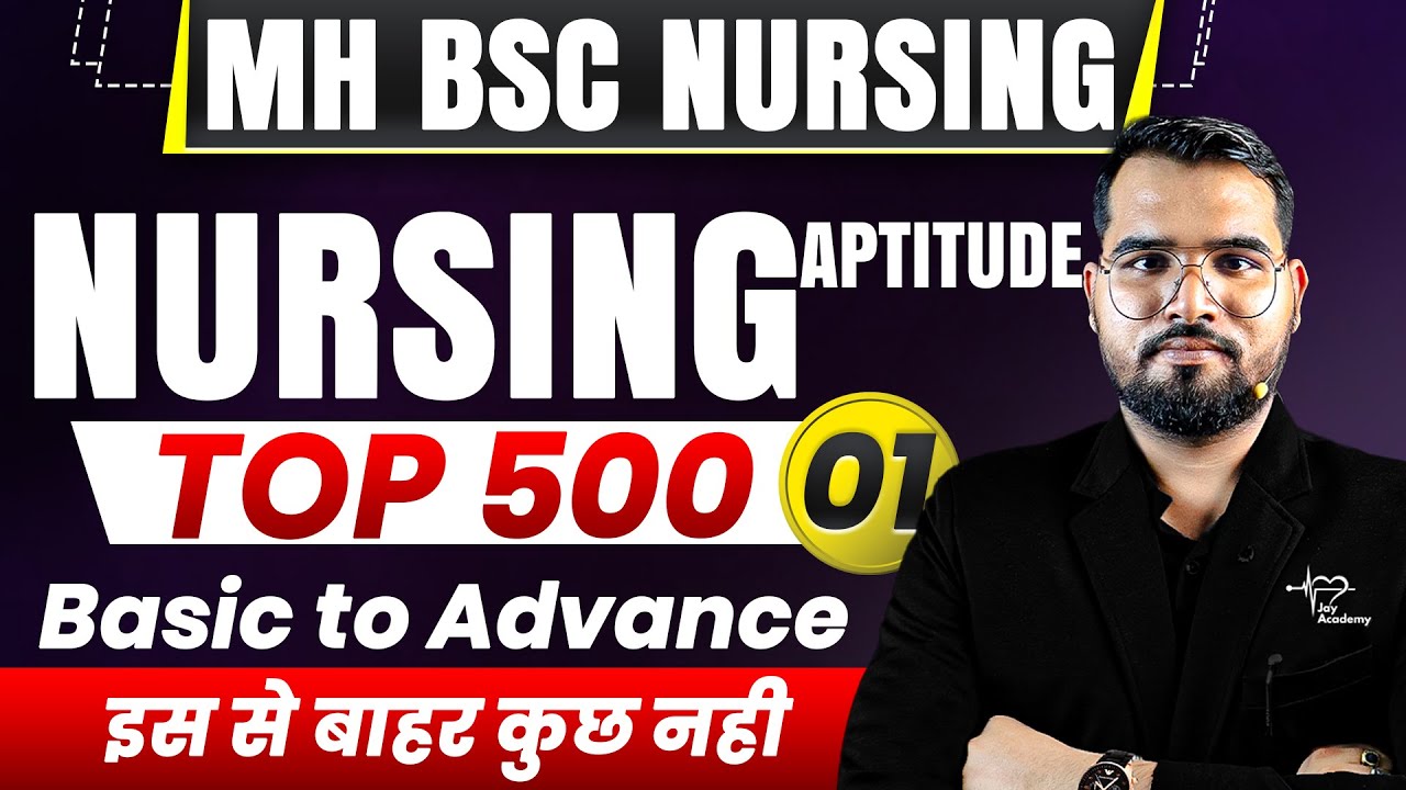 MH-CET BSc Nursing 2026 🔥 Top 500 Questions | Day 1 | Basic to Advance Series