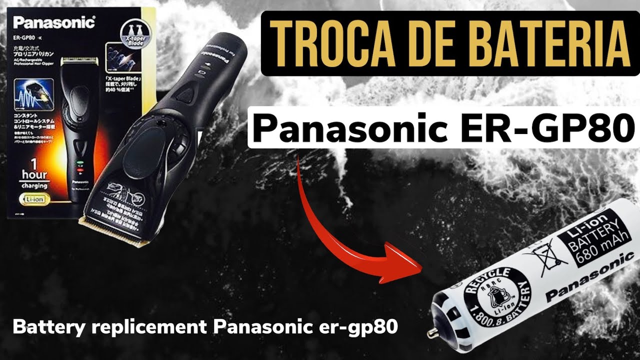 ✅ Troca de Bateria Panasonic ER-GP80  