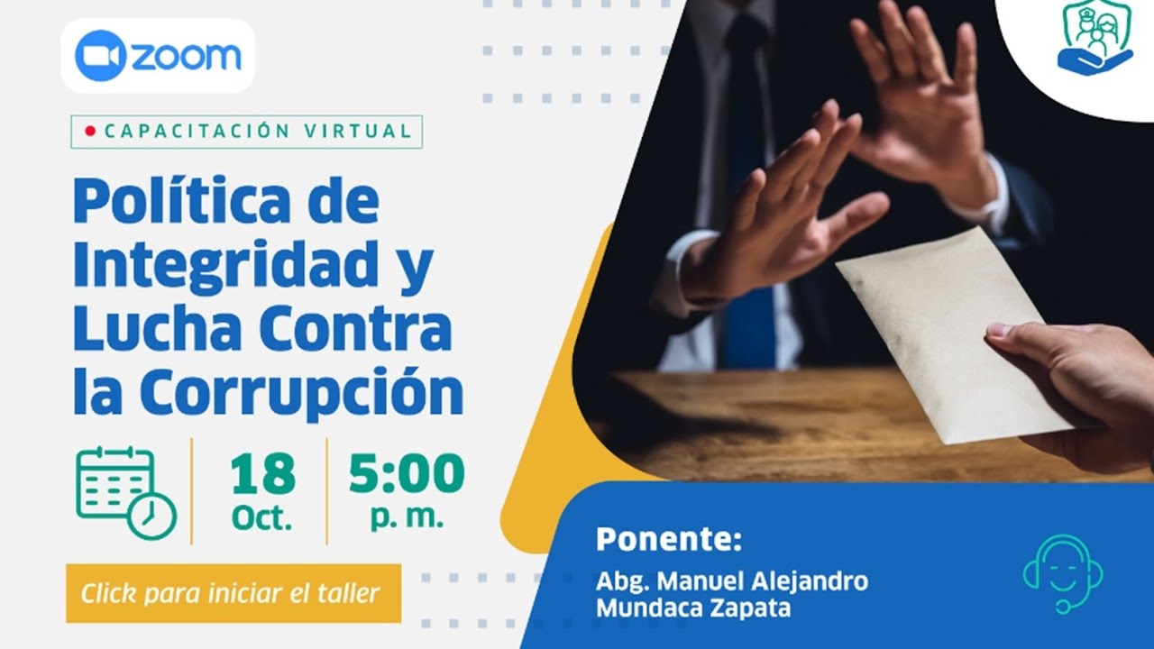 Pol&iacute;tica Nacional de Integridad y Lucha Contra la Corrupci&oacute;n - Abog. Manuel Mundaca Zapata