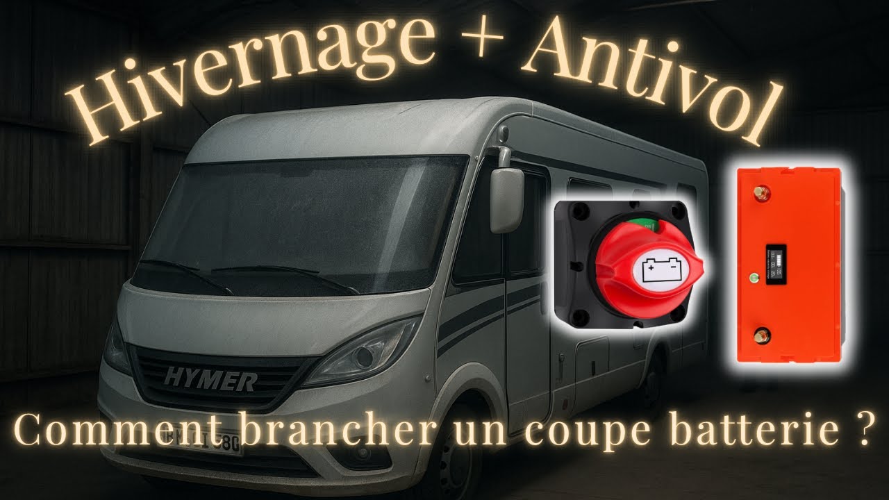 Coupe-batterie camping-car : installation, branchement + test batterie lithium LiFePO4 CREABEST