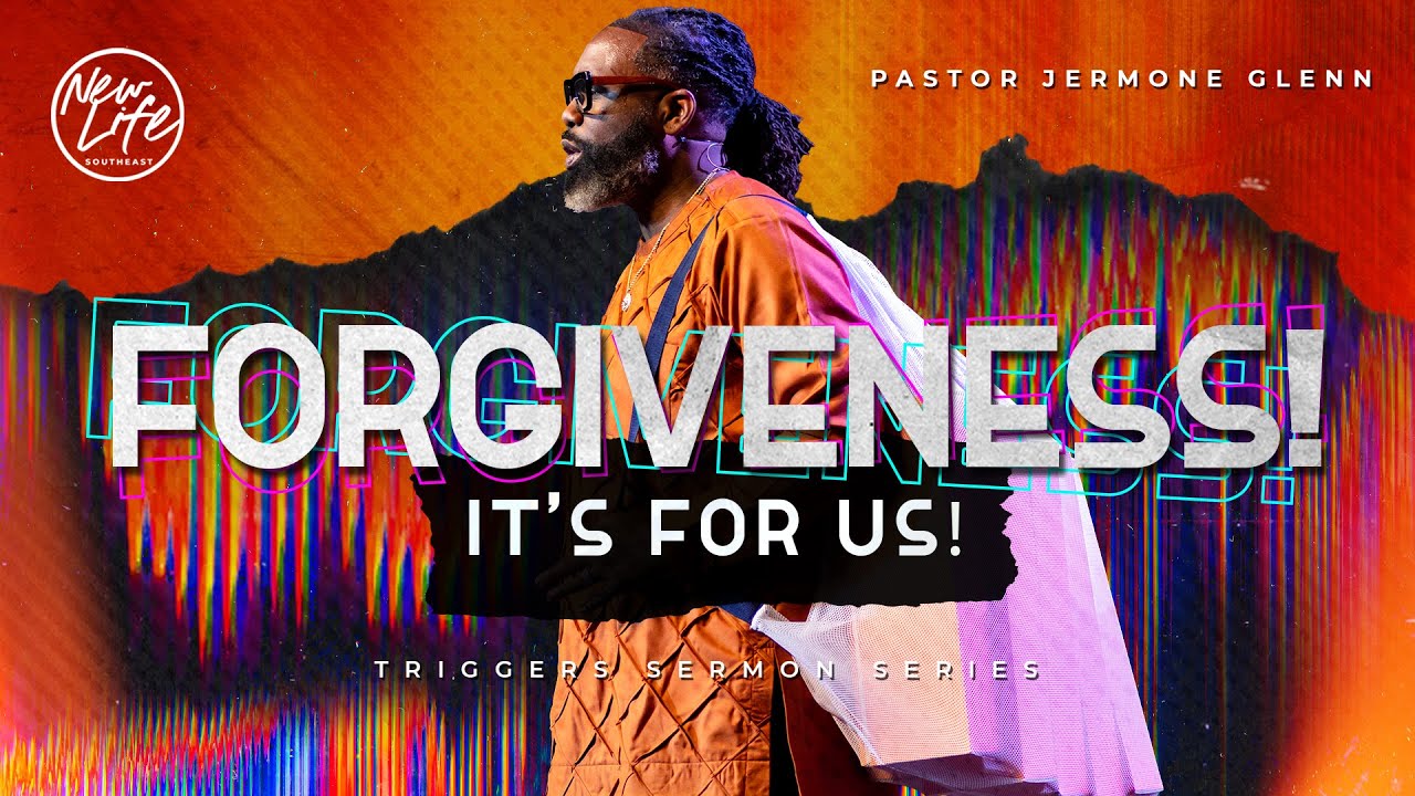 Triggers || Un-Forgiveness || Pastor Jermone Glenn