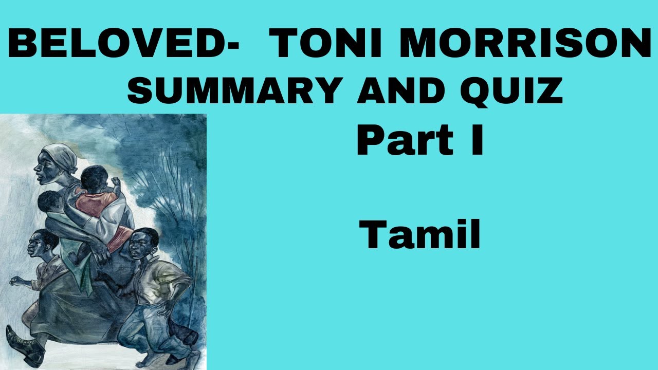 Beloved   (Part I ) summary in Tamil